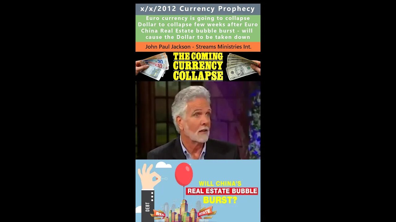 Euro & Dollar Collapse, China Real Estate collapse prophecy - John Paul Jackson 2012