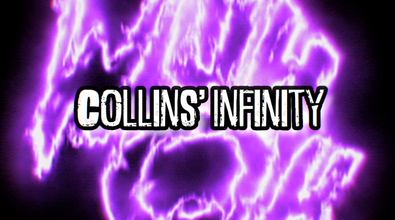 Collins ♾️ Infinity