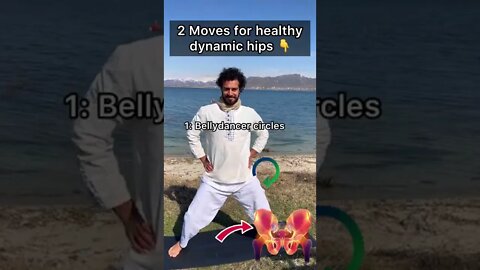 2 Moves for healthy dynamic hips