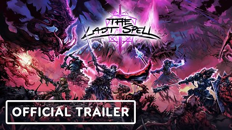 The Last Spell - Official Launch Trailer