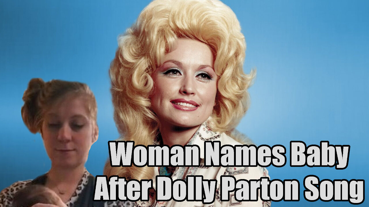 Woman Names Bab👶y After Dolly Parton Song after Woman Loses Bet Reaction