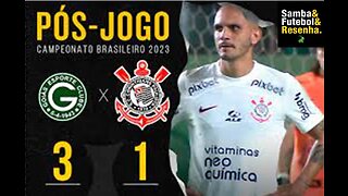 Brasileirão 2023 2ºJogo - Goiás 3 X 1 Corinthians