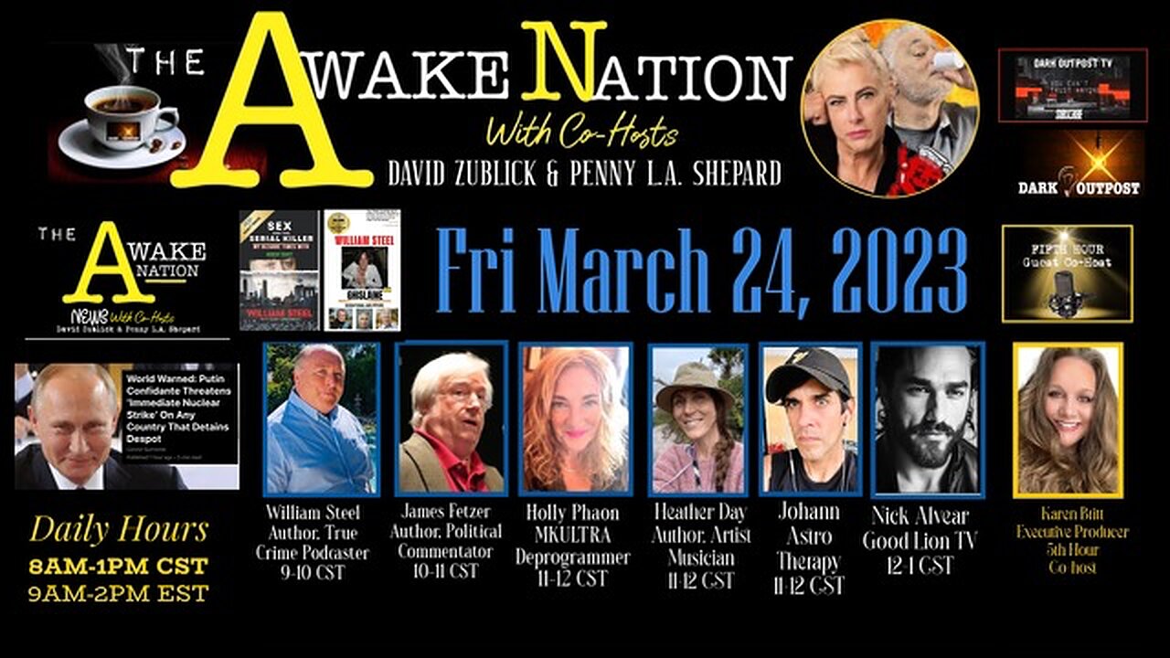 The Awake Nation 03.24.2023 "I Was Ghislaine Maxwell's Lover!"