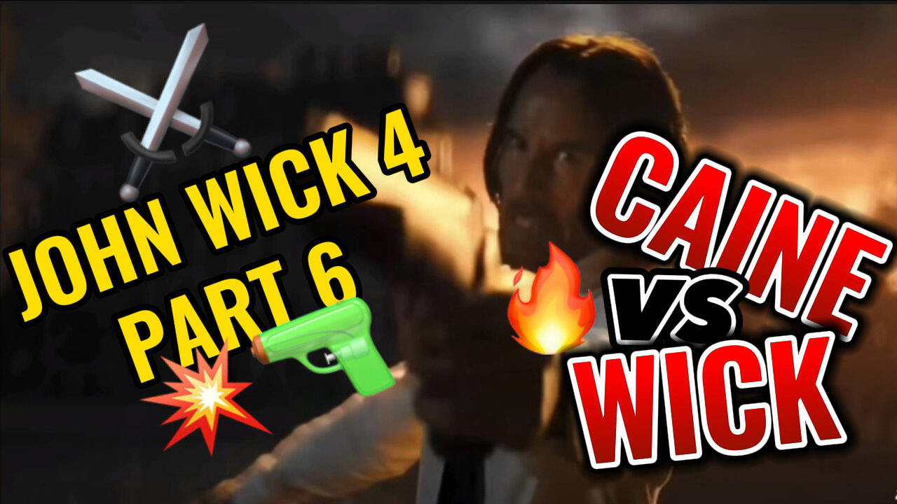 JOHN WICK 4 PART 6