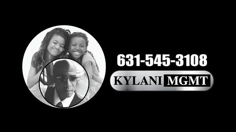 KylaniMgmt presents: Watch this for you...