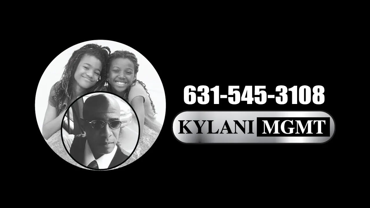 KylaniMgmt presents: Watch this for you...