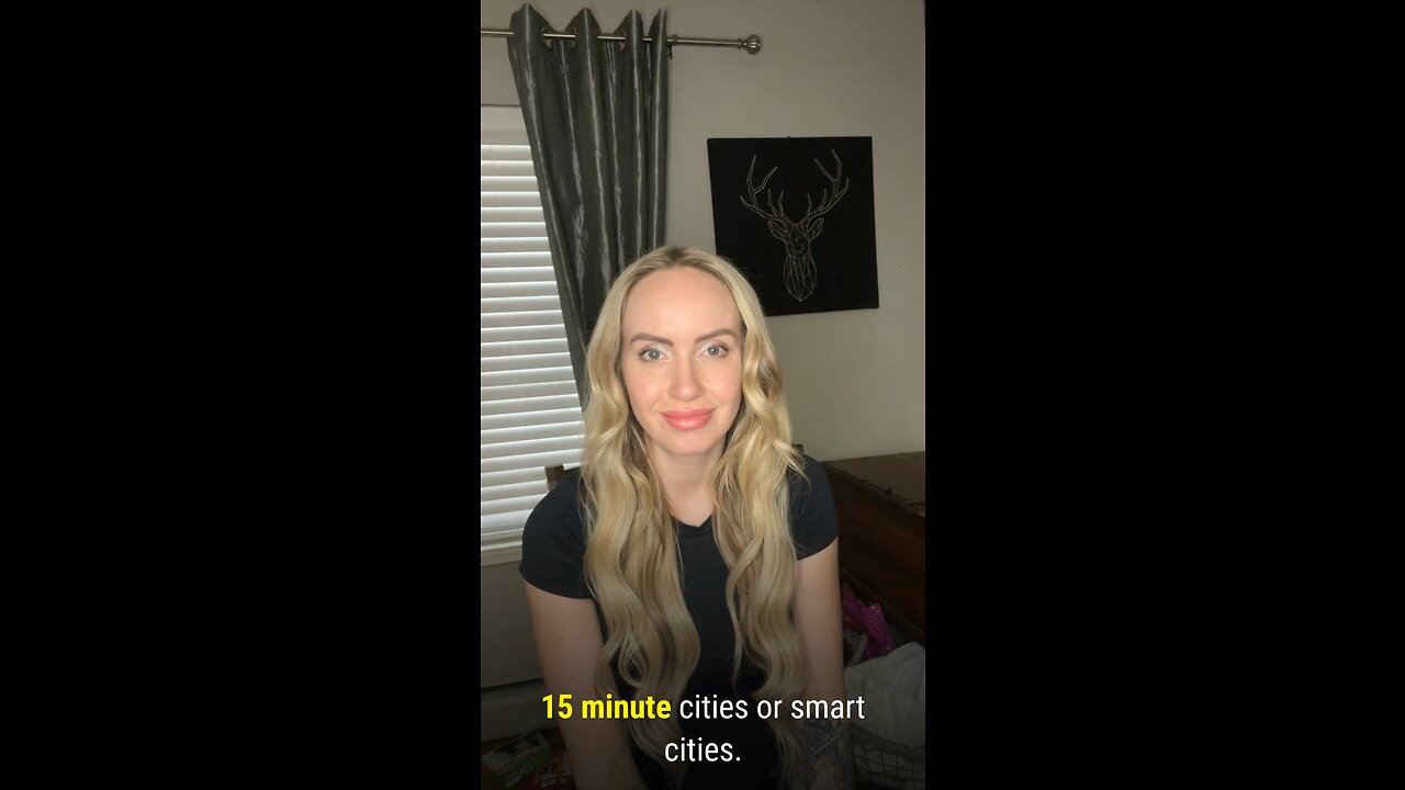 15 Minute Cities AKA Smart Cities