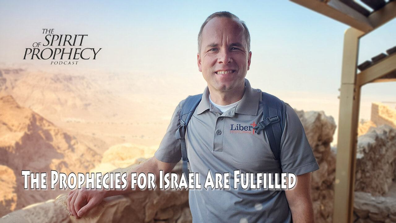 The Prophecies for Israel are Fulfilled