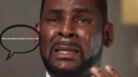 R KELLY CRYING ABOUT PRISON CONDITIONS. ARE THEY MISTREATING HIM?