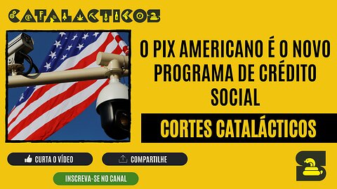 [CORTES] O PIX AMERICANO É O NOVO PROGRAMA DE CRÉDITO SOCIAL