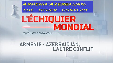 Armenie-Azerbaidjan, l'autre conflit - a better understanding of current conflict (Nov22 Eng subs)