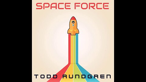 Space Force - Todd Rundgren