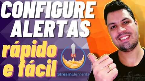 StreamElements: Como criar Alertas em 2022! Guia Rápido!