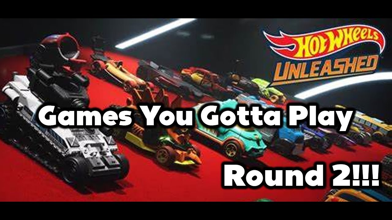 Hot Wheels Unleashed - Games You Gotta Play!