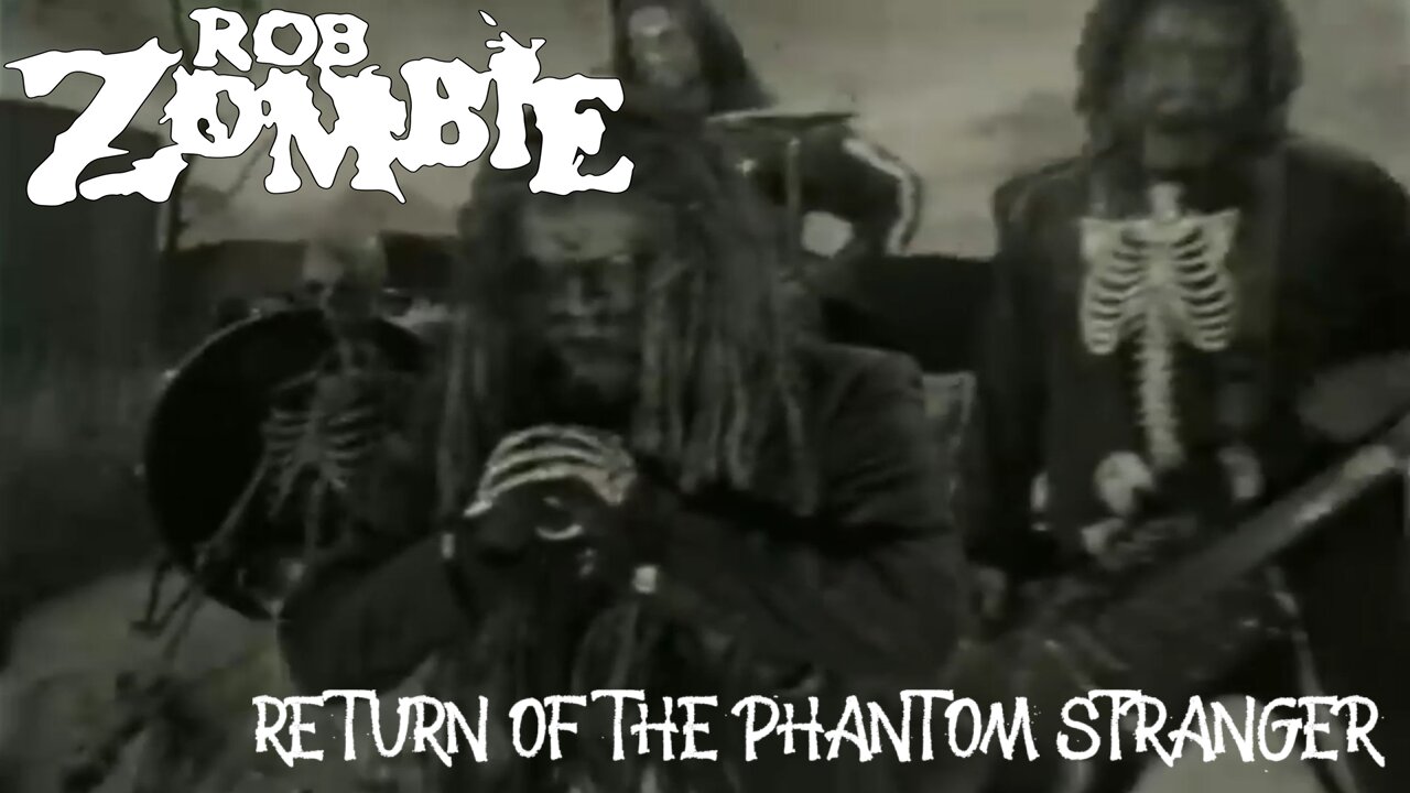 Rob Zombie - Return Of The Phantom Stranger (Official Music Video)