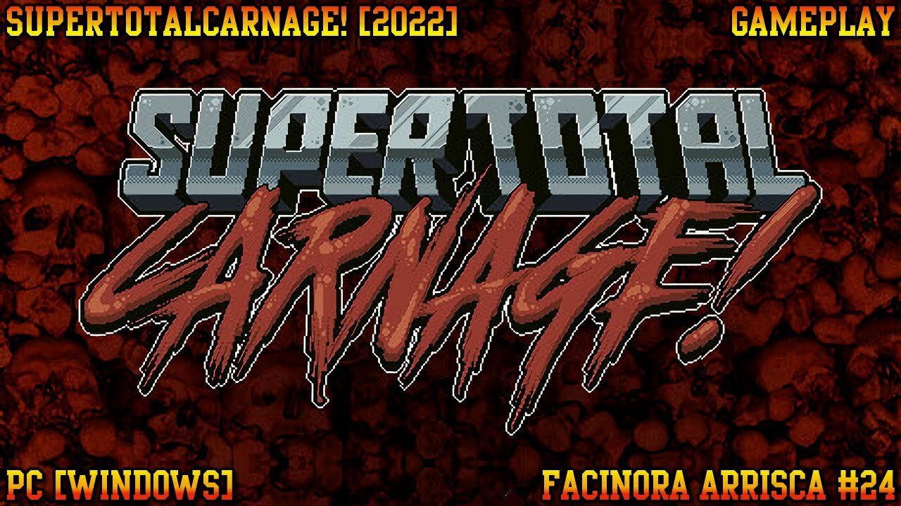 SuperTotalCarnage!, um jogo de tiro tipo Vampire Survivors - Facínora Arrisca 24