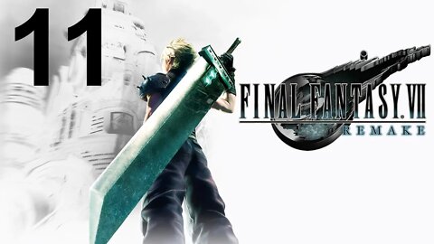 Final Fantasy VII Remake (PS4) - Walkthrough Part 11