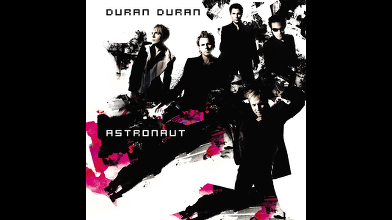 Duran Duran - Astronaut