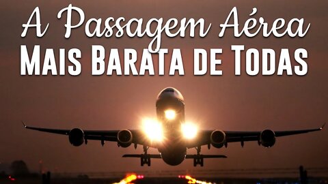 A Passagem Aérea Mais Barata que Você vai Encontrar | GoEuropa