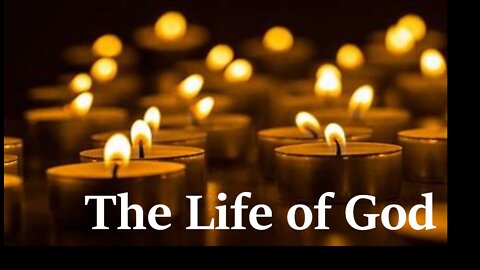 The Life of God (Sermon) | Life Harvest Church Tucson AZ