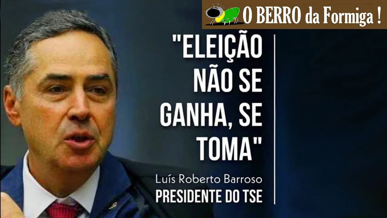 Não foi Fake News. Foi CRIME! Renuncie Barroso!