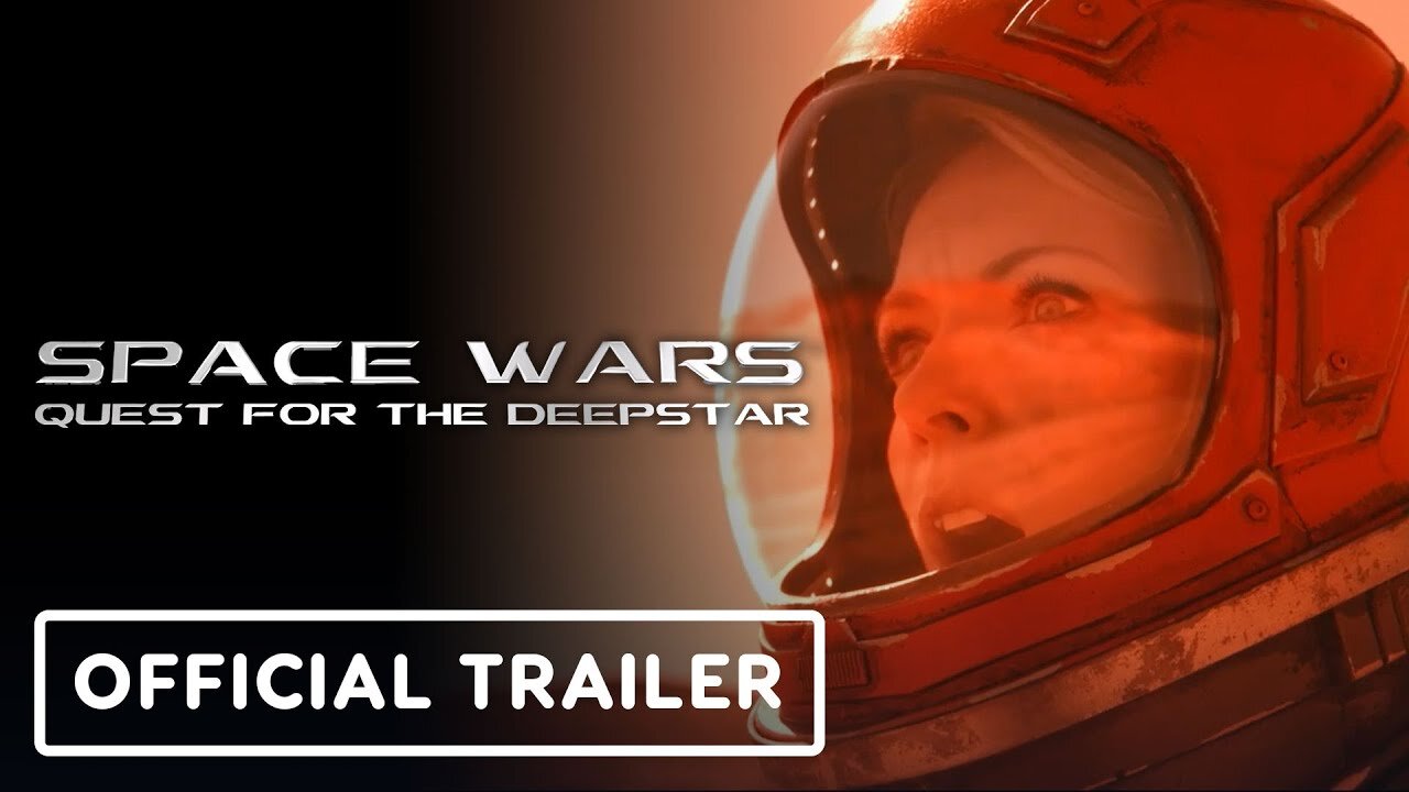 Space Wars: Quest for the Deepstar - Official Trailer