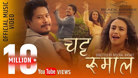 CHATTA RUMAL- Nischal Basnet_Muskan Ranabhat feat. Swastima Khadka Music- Roshan Thapa(1080P_HD)