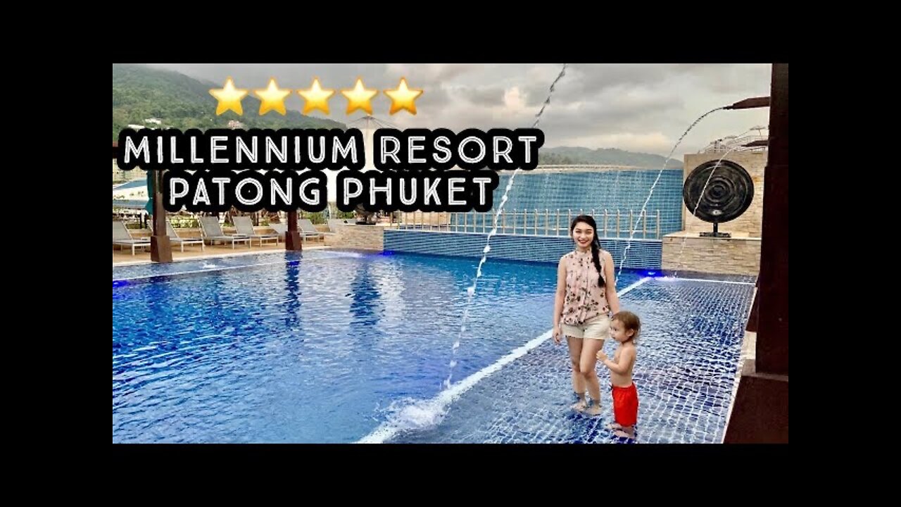 Millennium Resort Patong Phuket Thailand | 5 Star