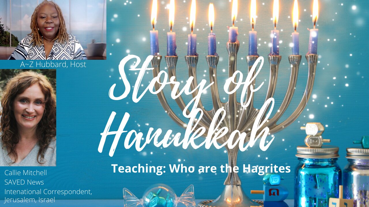 The Story of Hanukkah - Who are the Hagrites?