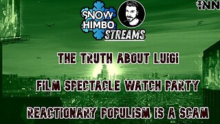 The Luigi Story is FISHY | Film Spectacle Watch Party | Snow Himbo Streams