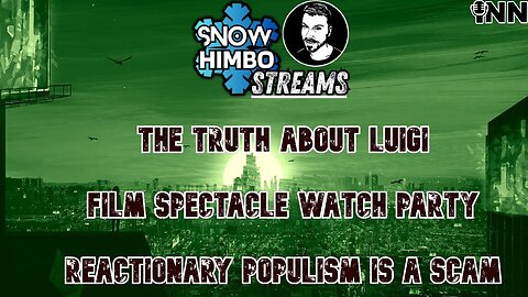 The Luigi Story is FISHY | Film Spectacle Watch Party | Snow Himbo Streams