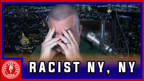 Start Spreading The News - NY Govt Says Yes to Racism!