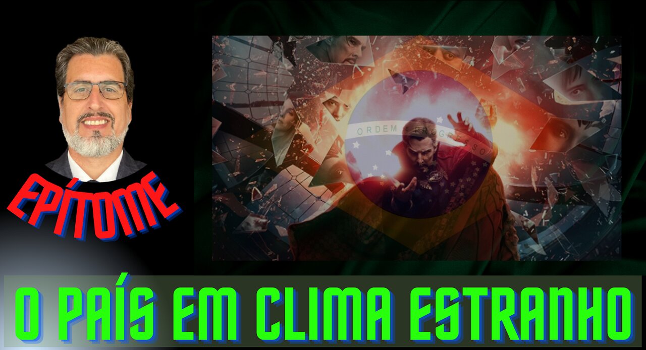 O PAÍS EM CLIMA ESTRANHO