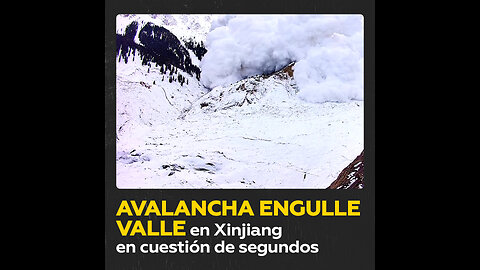 Avalancha en Xinjiang, China, cubre un valle en segundos