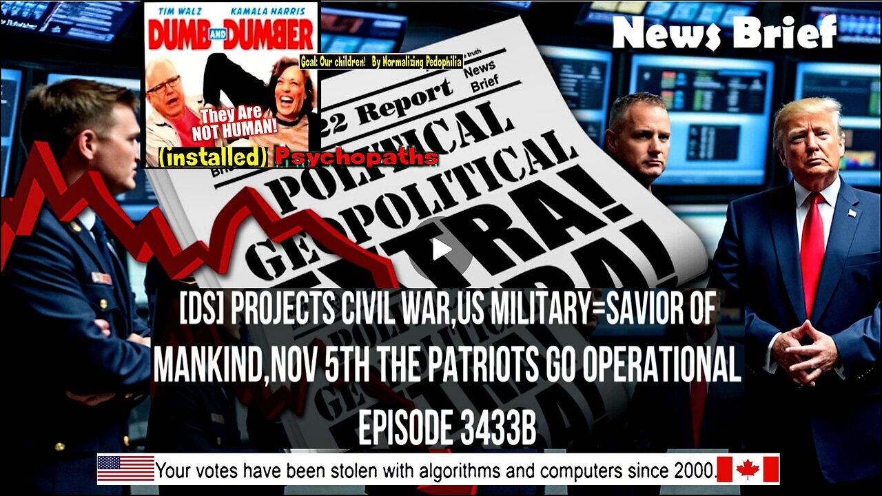 Ep. 3433b-[DS] Projects Civil War,US Military=Savior Of Mankind,Nov 5th The Patriots Go Operational