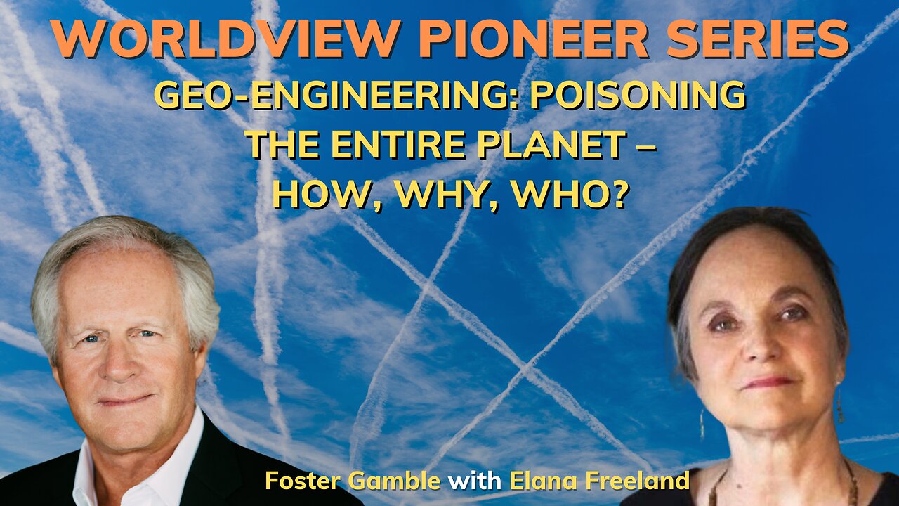 GEO-ENGINEERING: Poisoning the Entire Planet – How, Why, Who?