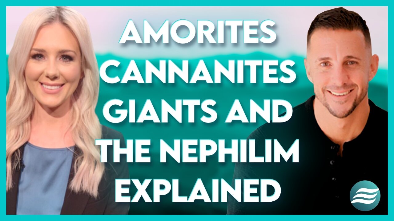 Andrew Whalen Explains Amorites, Cannanites, Giants and the Nephilim | June 25 2024