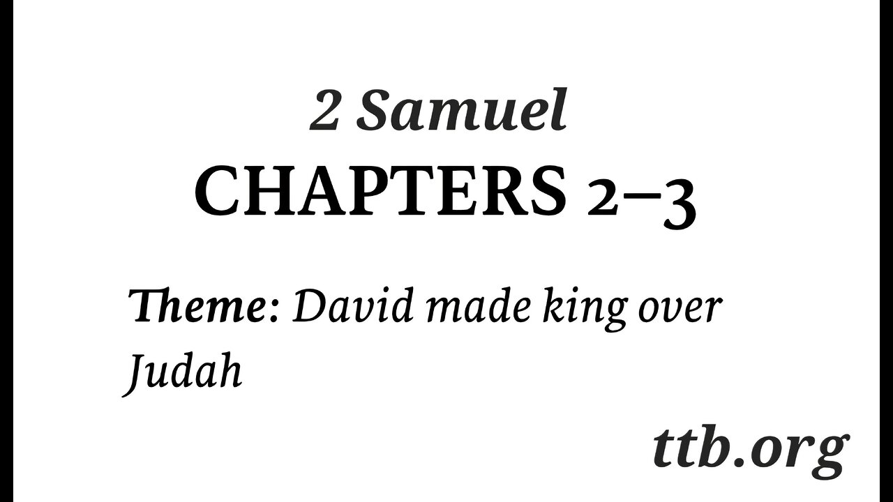 2 Samuel Chapter 2-3 (Bible Study)