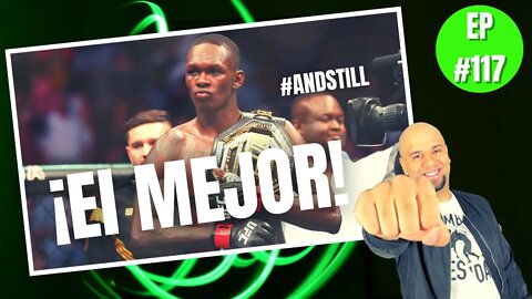 #UFC271 ¡ISRAEL ADESANYA RETIENE!- EP #117