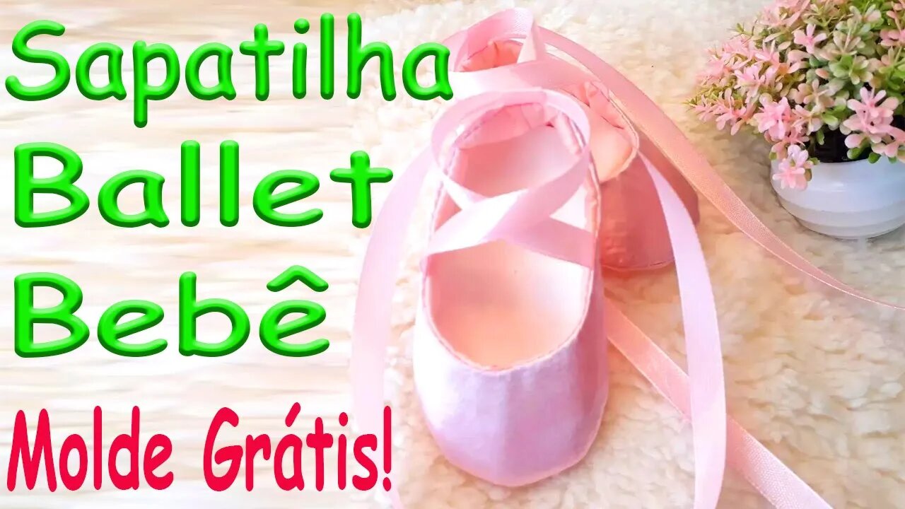 Como Fazer Sapatinho de bebê Modelo Sapatilha Bailarina (Molde Grátis)