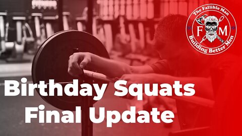 A Bitter End | Birthday Squats Final