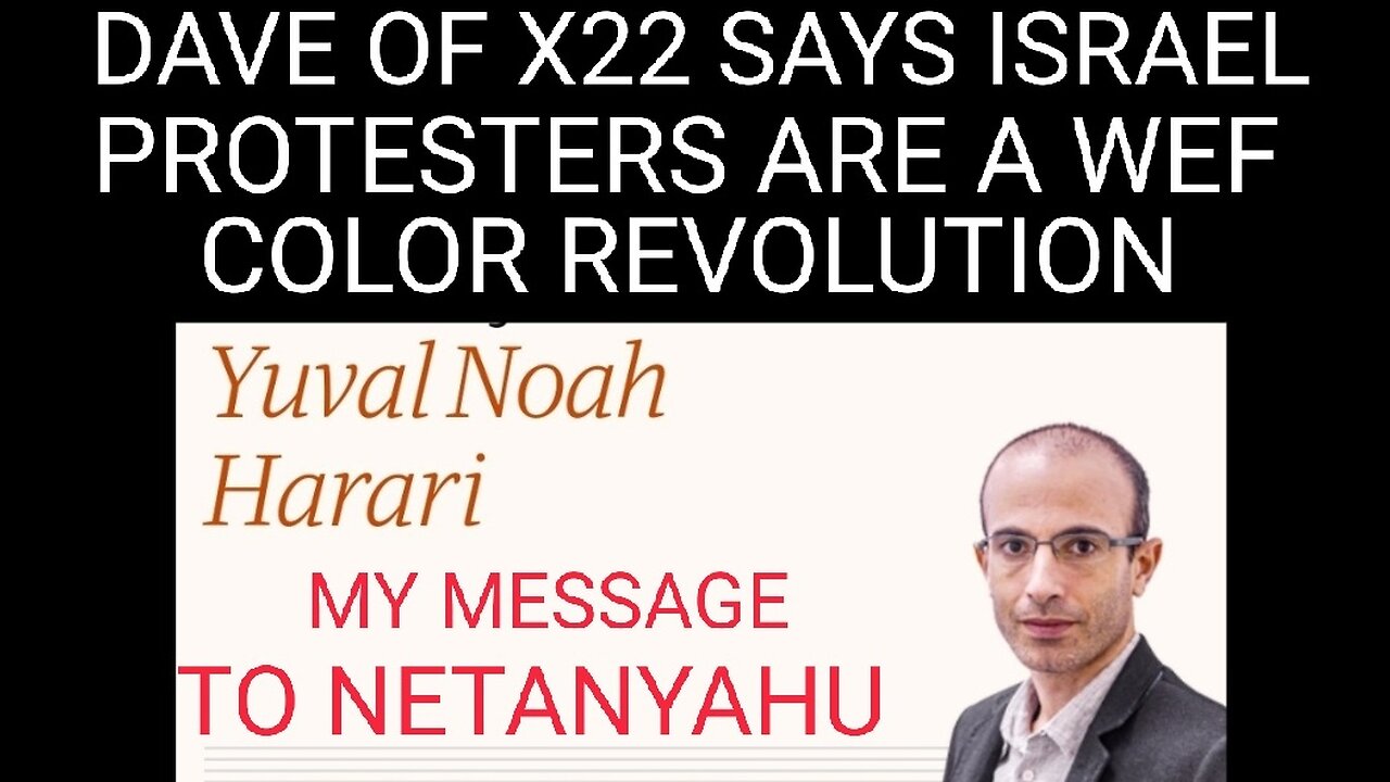 X22 REPORT Pushes Pro Netanyahu Anti-Protester Color Revolution Psyop Theory