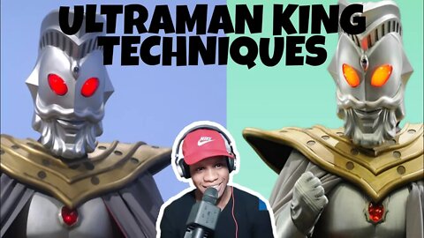 ULTRAMAN KING TECHIQUES REACTION