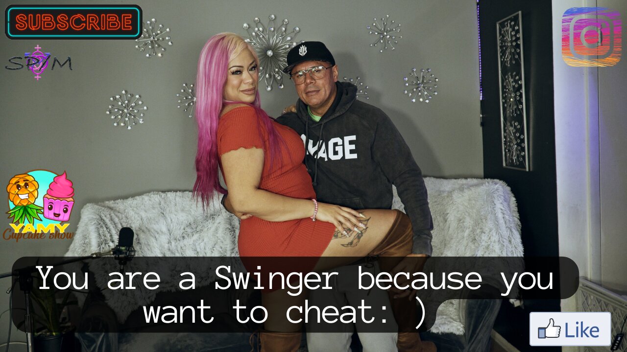 YOU ARE A SWINGER BECAUSE YOU WANT TO CHEAT