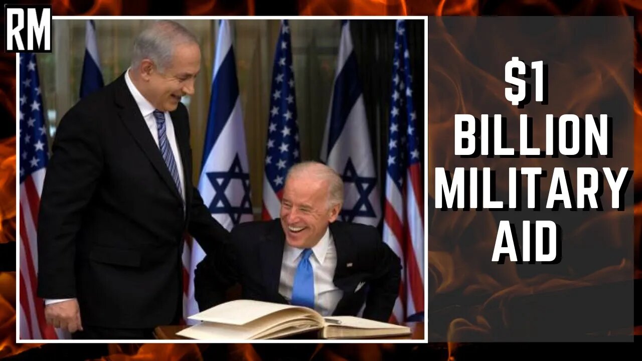 Biden to Give $1 Billion in Military Aid to Israel