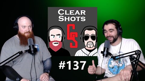 Clear Shots #137