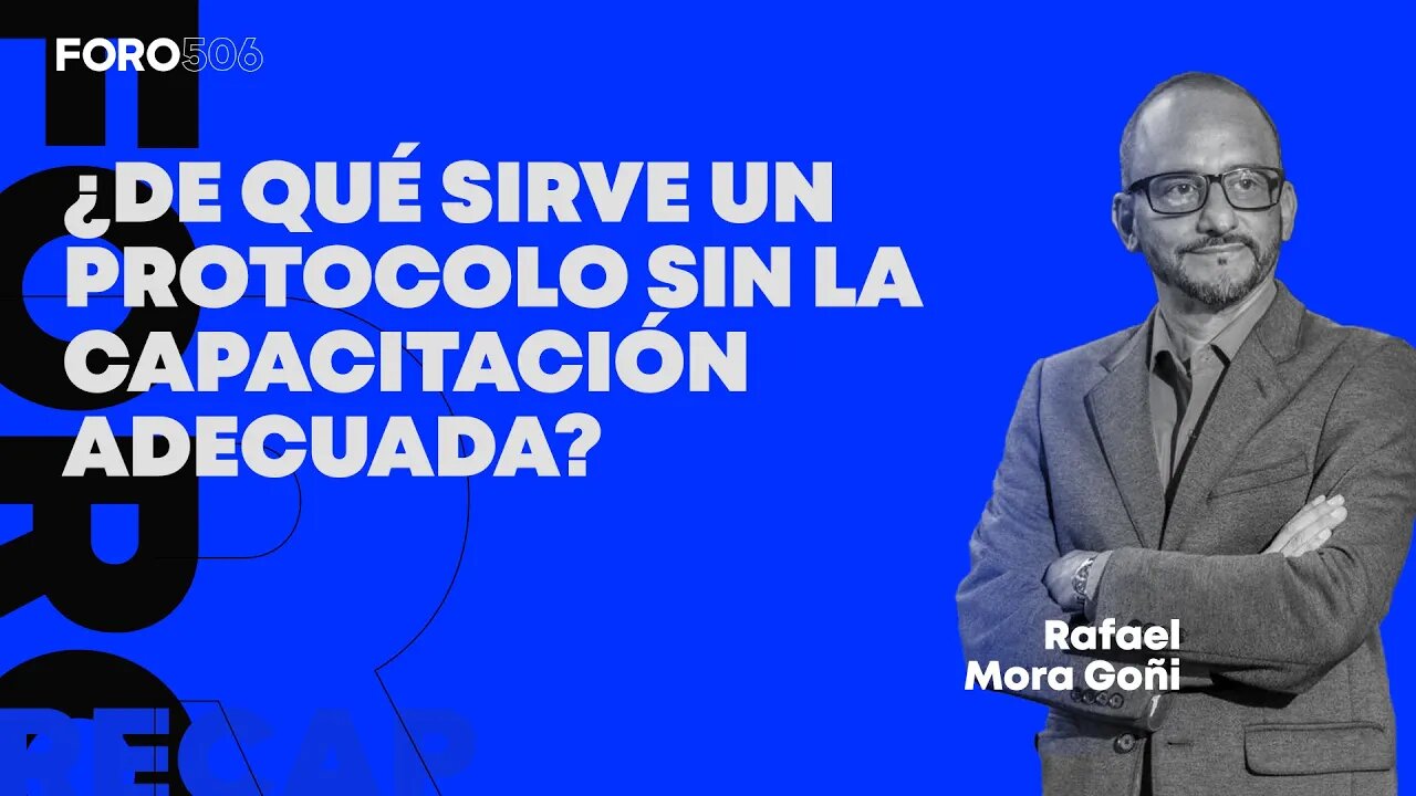¿De qué sirve un protocolo sin la capacitación adecuada?