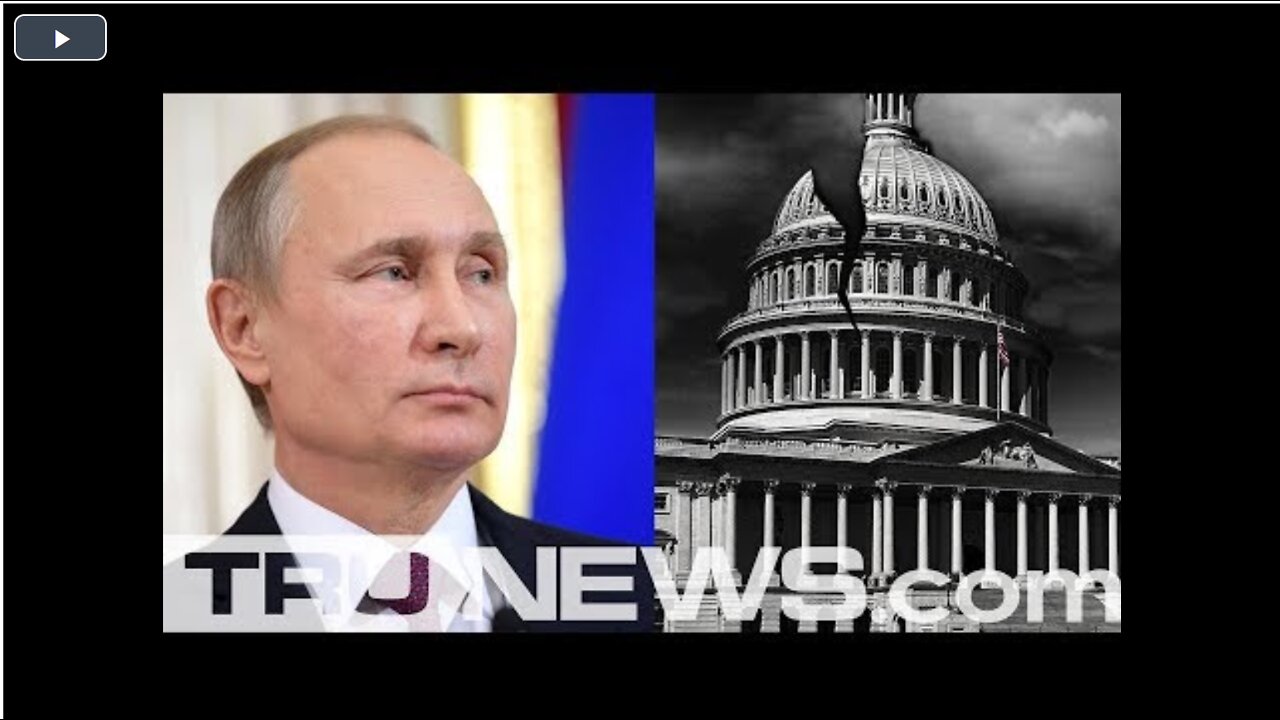 Vladimir Putin Says "Powerful Forces" At Work in America (TruNews)