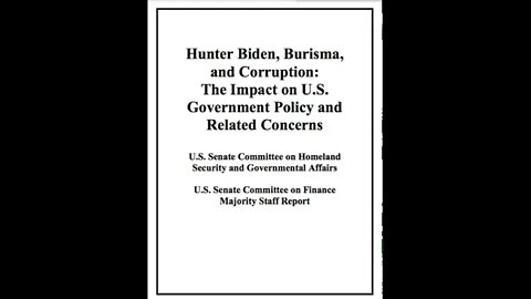 HUNTER BIDEN, BURISMA, AND CORRUPTION: THE IMPACT ON U.S. GOVERNMENT POLICY AND RELATED CONCERNS