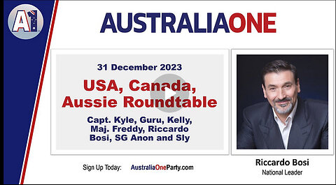 AustraliaOne Party - USA-Canada-Aussie Roundtable (31 December 2023)